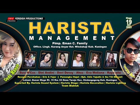 🔴 LIVE HARISTA MANAGEMENT | TARAJU - SINDANGAGUNG - KUNINGAN | MINGGU, 19 NOV 2023 | MALAM