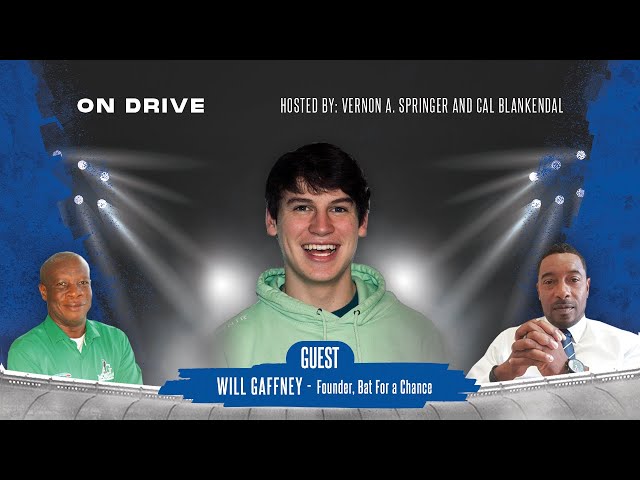 On Drive with Will Gaffney - Founder, Bat For a Chance