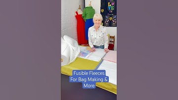 Fusible Fleeces For Bag Making & More!