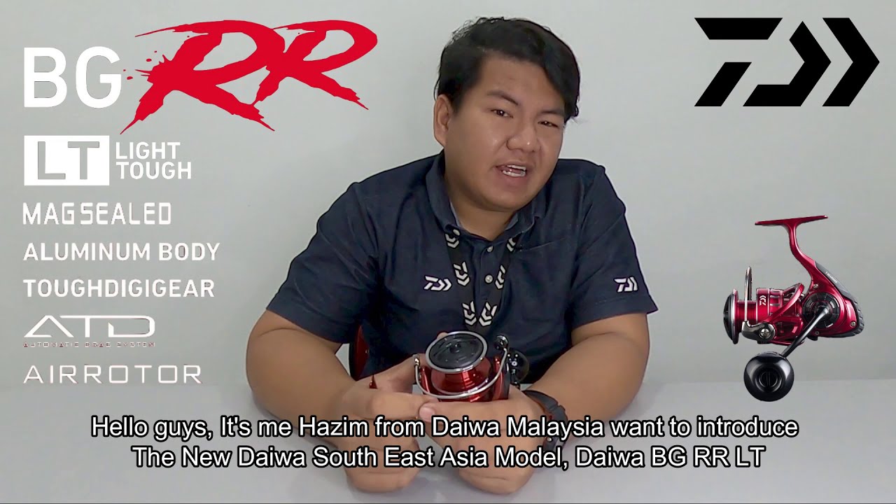 Daiwa BG RR LT explanation from Daiwa Staff 