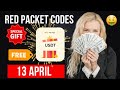 13 APRIL New Red Packets Part 2