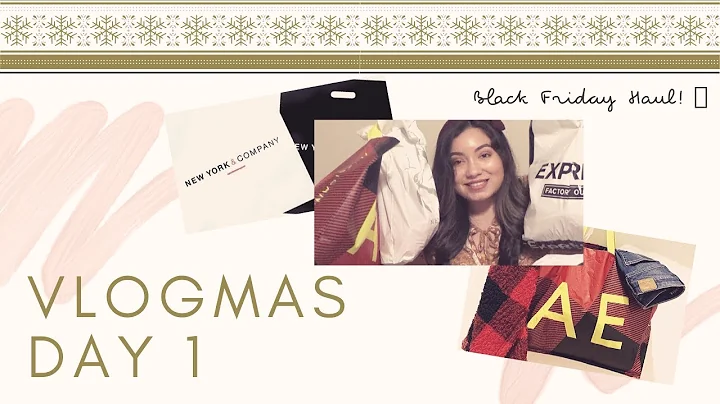 VLOGMAS Day 1:  Black Friday Haul!