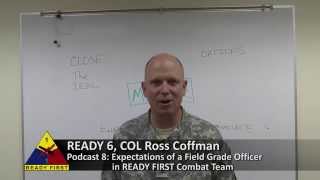 READY FIRST Podcast 8: Expectations of a Field Grade Officer in READY FIRST Combat Team