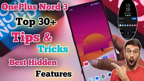 Oneplus Nord 3 Tips & Tricks | Oneplus Nord 3 Top 30+ Hidden Feature Tips & Tricks In Hindi