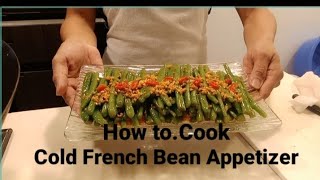 Cold French Bean Appetizer