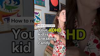 ADHD kid is sneaking candy: what to do