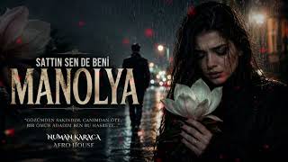 Numan Karaca - Manolya (Afro House)