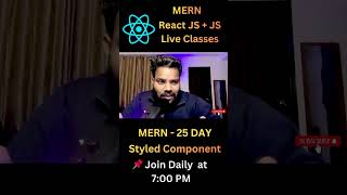 🚀 MERN Stack Live Training Day 25 | Styled Component | Tailwind | Module CSS | Props in React