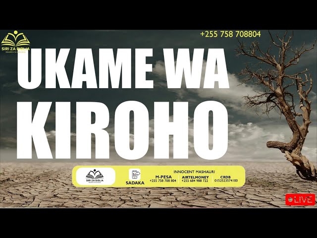 #LIVE: CHANZO CHA UKAME WA KIROHO // Wednesday 28,2024 class=