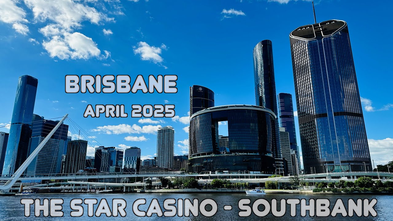 Brisbane The Star Sky Deck & Southbank POV April 2025
