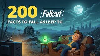 200 Fallout Facts To Fall Asleep To With The Rain Sound