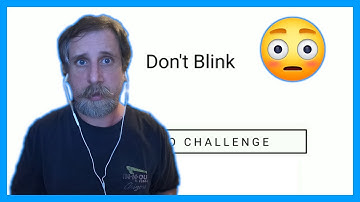 Try Not To Blink Video #1