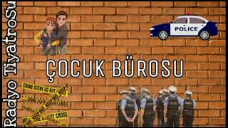 Çocuk Bürosureklamsiz Radyo Ti̇yatrosu