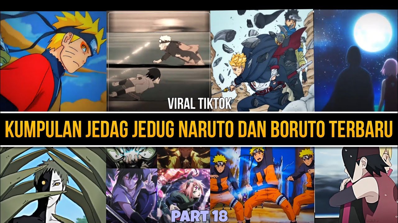 KUMPULAN JEDAG JEDUG NARUTO DAN BORUTO EPIC MOMEN TERBARU PART 18