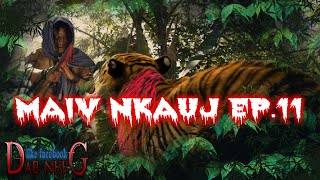 Dab Neeg 1545 Maiv Nkauj Ep 11