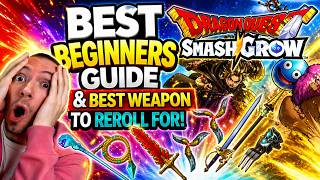 Celebrity BEST Beginners Guide & BEST Weapon To Reroll DragonQuest Smash Grow Global Launch Profile