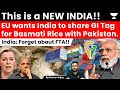 India unlikely to agree delinking GI for basmati rice from FTA with EU: India&#39;s FTA &quot;Red Lines&quot;