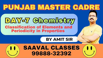 Lec-8 Classification of Elements and Periodicity in Properties Master Cadre Science| SAAVAL CLASSES