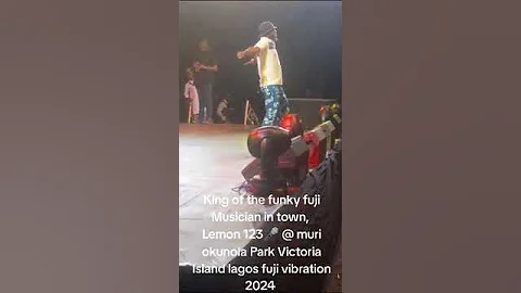 Sikiru Lemon fuji Star @fujiopera 2024