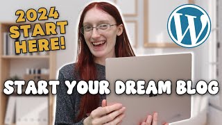 Start Your DREAM BLOG in 2024! // How to Start a Money-Making Blog