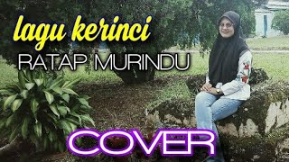 lagu kerinci RATAP MURINDU (COVER) by AGNES OKTOVIANA cpt:UJANG PRANCIS