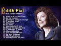 Édith Piaf Greatest Hits Playlist 2021 - Édith Piaf Best Of Album 19