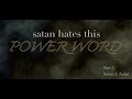 satan Hates This Power Word - Part 5 - Kevin Zadai