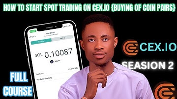 How to start Spot Trading on CEX.IO {Buying of Coin Pairs}