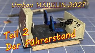 Aufwertung Märklin 3021 Teil 2