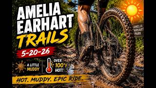 Scorching Hot MTB Ride at Amelia Earhart Park Trails | Mud, Heat & Tough Conditions 🌞🚵♂️ | 5-20-26