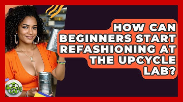 How Can Beginners Start Refashioning at The Upcycle Lab? - The Upcycle Lab