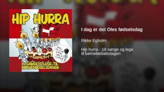 Video thumbnail of "Rikke Egholm - I dag er det Oles fødselsdag"