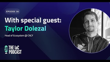 CNCF Projects and Open Source Evolution with Taylor Dolezal