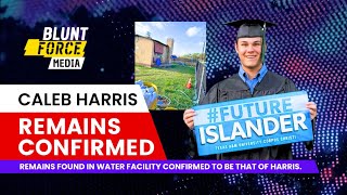 Human Remains Found at Wastewater Well Confirmed to be Missing Caleb Harris - Blunt Force Media