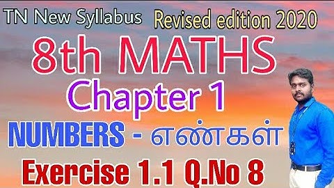 8th Maths Exercise 1.1 Q.No 8 Chapter 1 Numbers எண்கள் Revised edition 2020 New Book Tamil & English