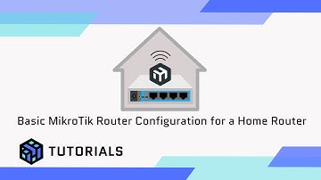 The Ultimate MikroTik Router Setup Guide