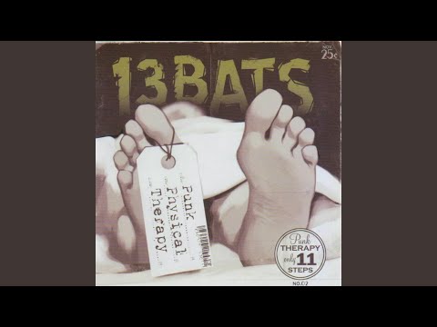 13 Bats — Muck Crank