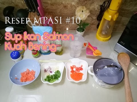 resep-mpasi-#10-sup-ikan-salmon-kuah-bening-(kuah-asam)-usia-11-bulan--2-tahun-(cikal-ananda)