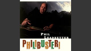 Miniatura del video "Phil Leadbetter - Philibuster"
