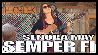 Senora May 'Semper Fi' chords