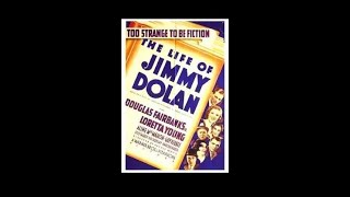 The Life of Jimmy Dolan / The Kid's Last Fight - Full Movie - Drama - 1933 - Douglas Fairbanks Jr