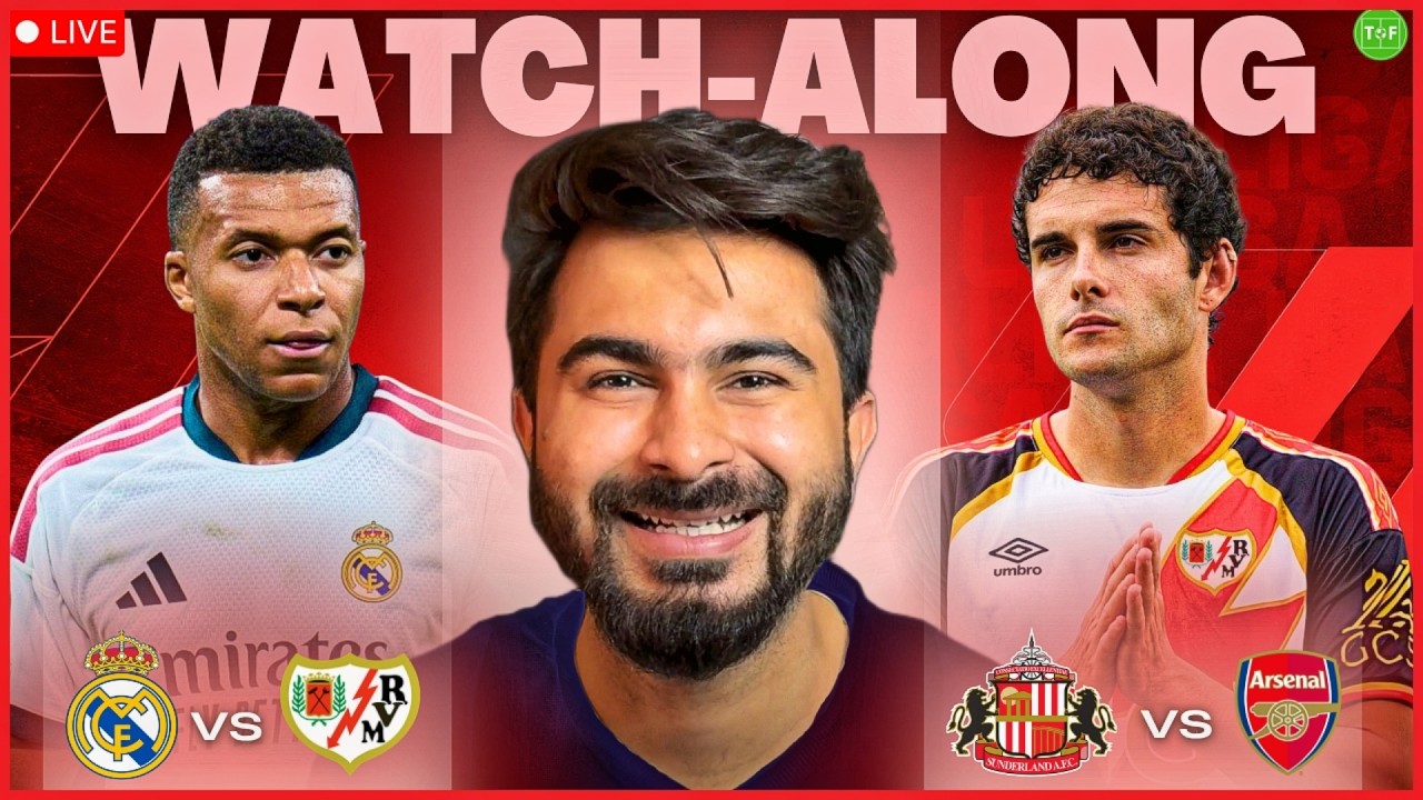 Real Madrid v Rayo Vallecano | Sunderland v Arsenal Watchalong LIVE | TFHD