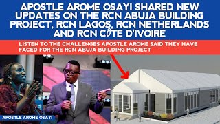 APST AROME SHARED NEW UPDATES ON THE RCN ABUJA BUILDING PROJECT, LAGOS, NETHERLANDS & CÔTE D'IVOIRE by 1Soaking Channel 6,334 views 1 month ago 20 minutes