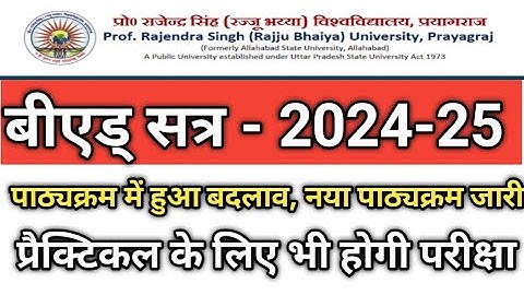 Prof.Rajendra Singh(Rajju Bhaiya) University- B.Ed. 2024-25 - Syllabus ll Practical ll