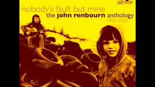John Redbourn - Nobody&#39;s Fault But Mine.