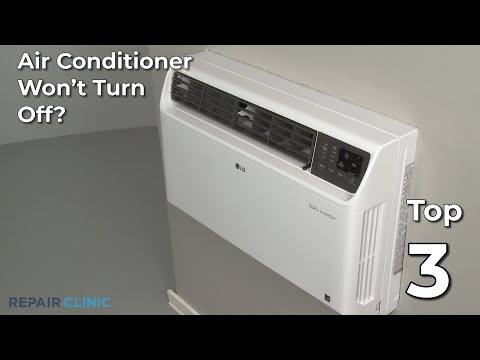 Air Conditioner Won't Turn Off? Air Conditioner Troubleshooting