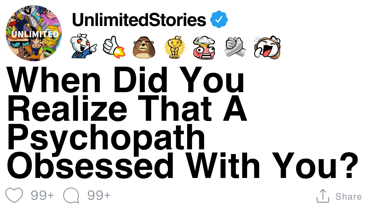 Когда вы поняли, что психопат вами одержим? [ПОЛНАЯ ИСТОРИЯ]