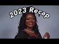 2023 RECAP: My favourite year so far