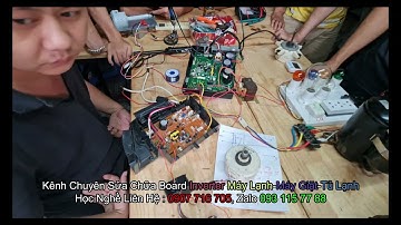 Phương pháp dạy sửa mất giao tiếp board máy lạnh sát thật nhất hiện nay, học 60 phút là làm được hết
