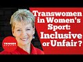 Transwomen in Women's Sport: Inclusive or Unfair? With Judy Glenney